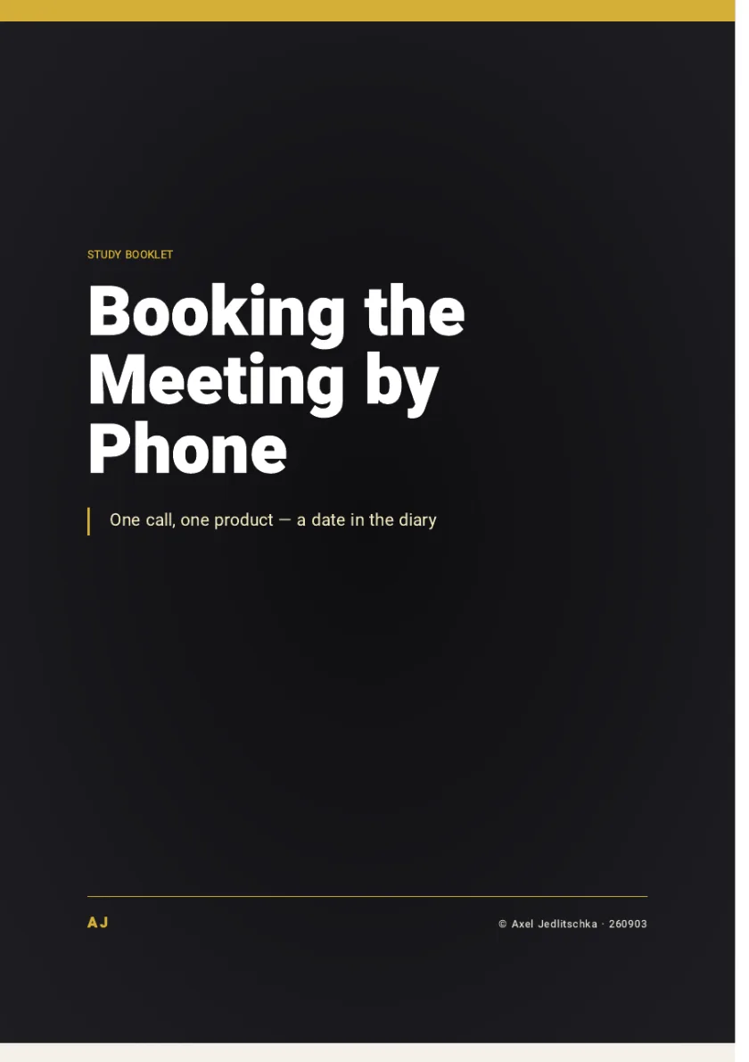 The cover of the booklet: Booking the Meeting by Phone. One call, one product, a date in the diary