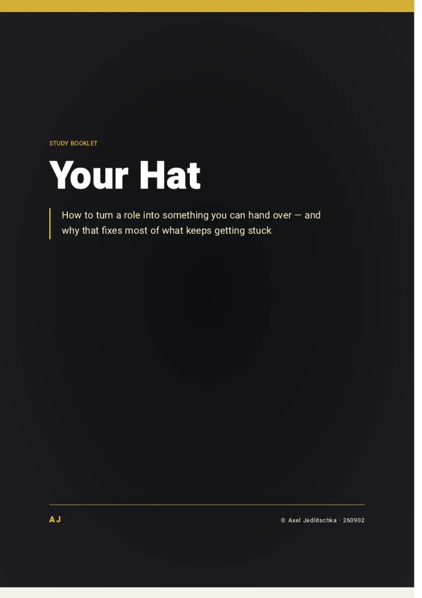 The cover of the booklet: Your Hat. How to turn a role into something you can hand over
